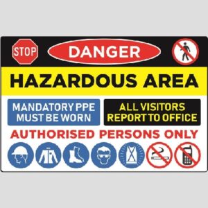 Site Safety Sign - 02BD-G0407 - Hazardous Area
