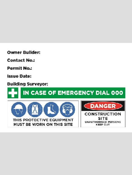 Site Safety Sign - 02BD-G0411 - Owner Builder